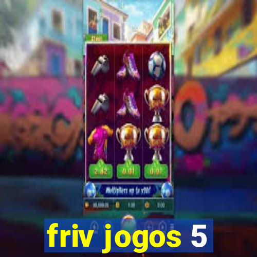 friv jogos 5